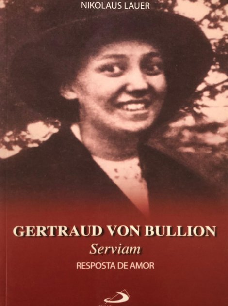 Gertraud von Bullion - Serviam