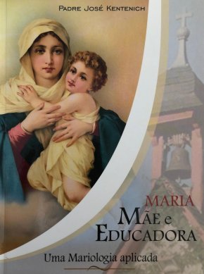 Maria Mãe e Educadora